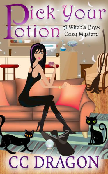 Pick Your Potion (Witch's Brew Cozy Mystery, #1)