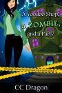 A Voodoo Shop, A Zombie, And A Party (Deanna Oscar Paranormal Mystery, #4)