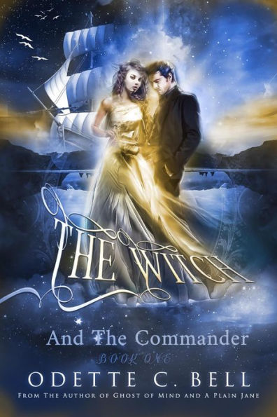 The Witch and the Commander Book One