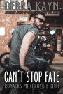 Can't Stop Fate (Ronacks Motorcycle Club)