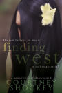 Finding West (A Soul Magic Serial, #1)