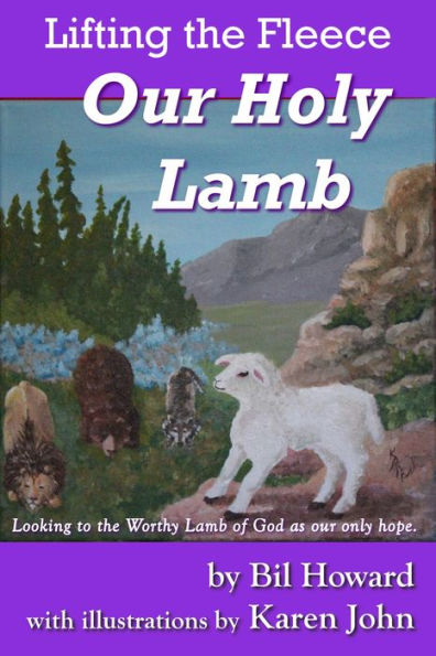 Our Holy Lamb (Lifting the Fleece, #1)