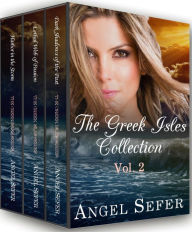 Title: The Greek Isles Collection Vol. 2 (The Greek Isles Series), Author: Angel Sefer