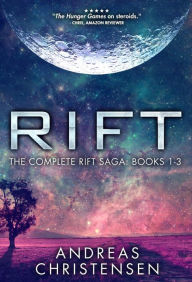 Title: Rift: The Complete Rift Saga: Books 1-3, Author: Andreas Christensen