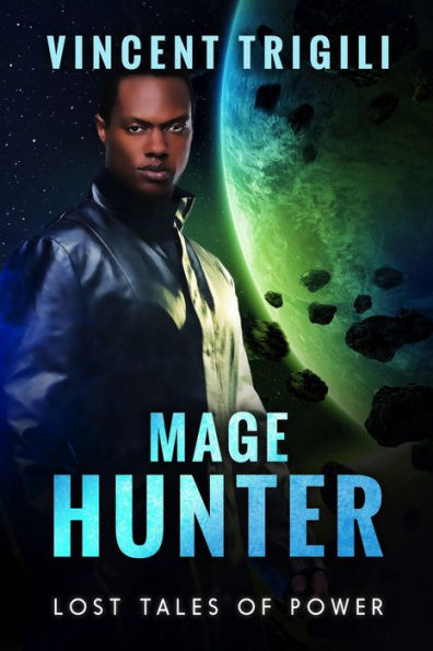 Mage Hunter (Lost Tales of Power, #8)