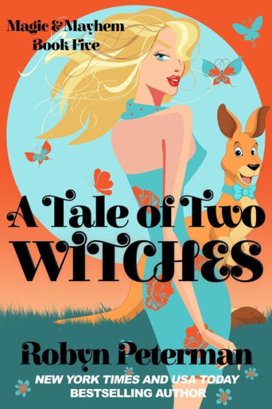 A Tale of Two Witches (Magic & Mayhem #5)