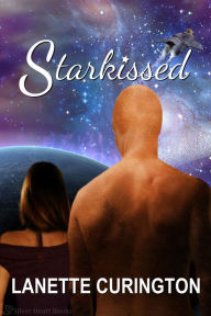 Title: Starkissed, Author: Lanette Curington