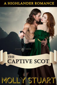 Title: The Captive Scot, Author: Molly Stuart