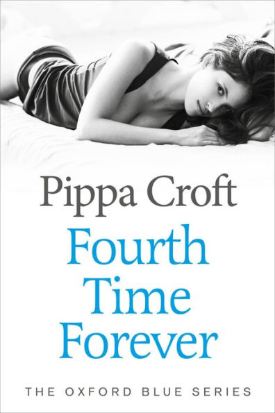 Fourth Time Forever (The Oxford Blue series, #4)