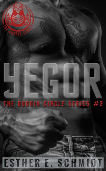 Yegor (The Dudnik Circle, #2)