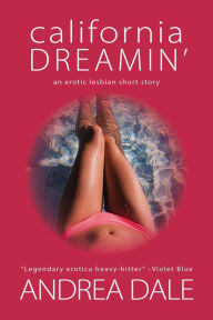 Title: California Dreamin', Author: Andrea Dale