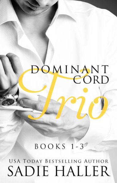 Dominant Cord Trio: Books 1-3