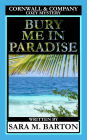 Bury Me in Paradise (A Cornwall & Company Mystery, #3)