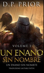 Title: Un Enano Sin Nombre, Author: D.P. Prior