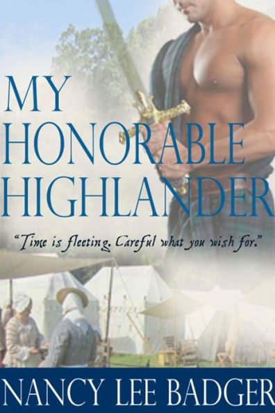 My Honorable Highlander (Highland Games Through Time, #1)