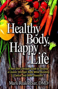 Title: Healthy Body, Happy Life, Author: DMD