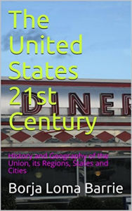 Title: The United States 21st Century, Author: Borja Loma Barrie