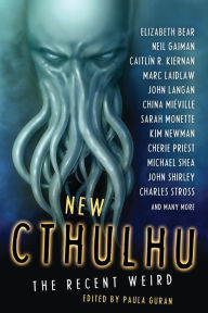 Title: New Cthulhu: The Recent Weird, Author: Paula Guran