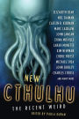 New Cthulhu: The Recent Weird