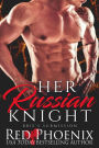 Her Russian Knight (Brie's Submission, #13)