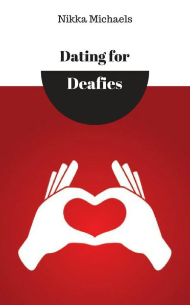 Dating for Deafies