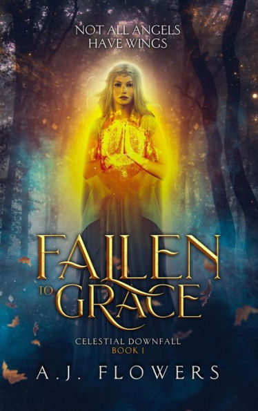 Fallen to Grace (Celestial Downfall, #1)