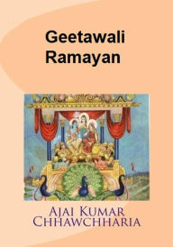 Title: Geetawali Ramayan, Author: Ajai Kumar Chhawchharia