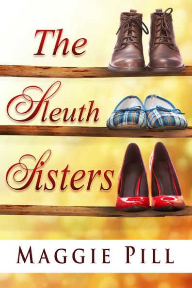 The Sleuth Sisters (The Sleuth Sisters Mysteries, #1)