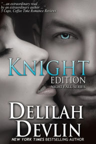 Title: Knight Edition (Night Fall Series #5), Author: Delilah Devlin