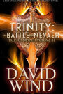 Trinity: The Battle for Nevaeh, the Epic Sci-Fi Fantasy of Earth's Future (Tales Of Nevaeh, #3)