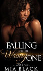 Falling For The Wrong One 4 (Love & Scandal, #4)