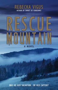 Title: Rescue Mountain, Author: Rebecka Vigus