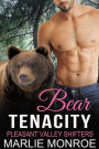 Bear Tenacity (Pleasant Valley Shifters)