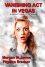 Vanishing Act in Vegas (SILVER SISTERS MYSTERIES, #3)