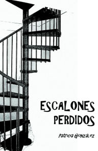 Title: Escalones Perdidos, Author: Patricia González