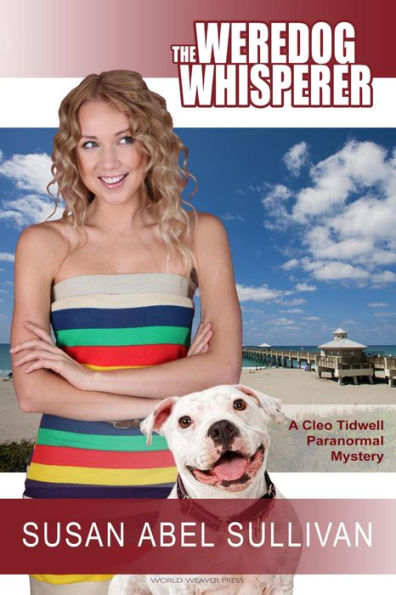 The Weredog Whisperer (Cleo Tidwell Paranormal Mystery, #2)