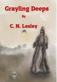 Title: Graylings Deep, Author: C.N.Lesley