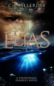 Title: Elias, Author: C. B. Allerdee