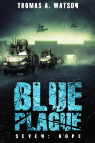 Title: Blue Plague: Hope, Author: Thomas A Watson