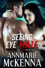 Seeing Eye Mate (The Mate Series, #1)