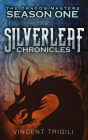 The Silverleaf Chronicles (The Dragon Masters, #1)