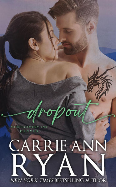Dropout (Montgomery Ink, #7.3)