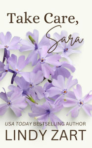 Title: Take Care, Sara, Author: Lindy Zart