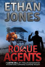 Rogue Agents: A Justin Hall Spy Thriller (Justin Hall Spy Thriller Series, #5)