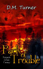 Pack of Trouble (Campbell Wildlife Preserve, #5)