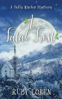 A Fatal Frost (Holly Winter Cozy Mystery Series, #2)