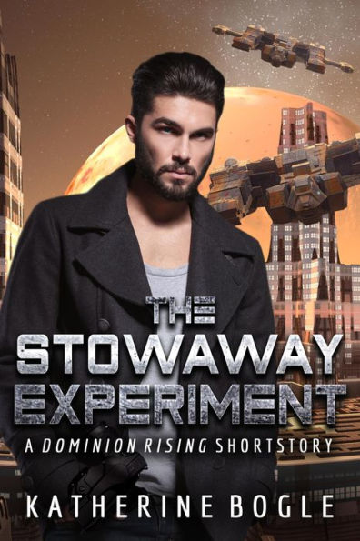 The Stowaway Experiment (Dominion Rising)