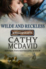 Wilde and Reckless: Rodeo Knights, A Western Romance Novel (Reckless, AZ)