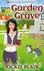 From Garden to Grave (The Leafy Hollow Mysteries, #1)