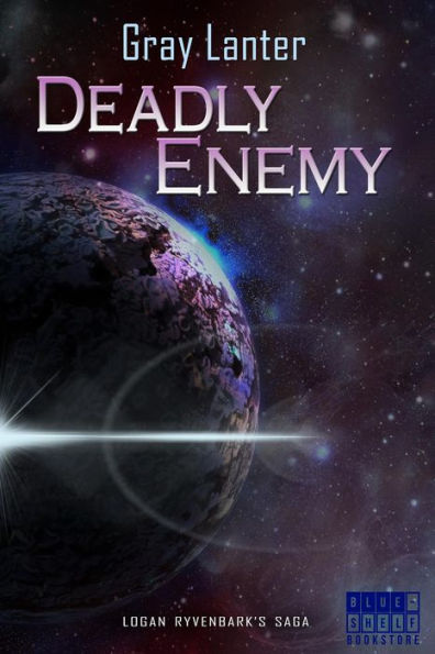 Deadly Enemy (Logan Ryvenbark's Saga, #1)